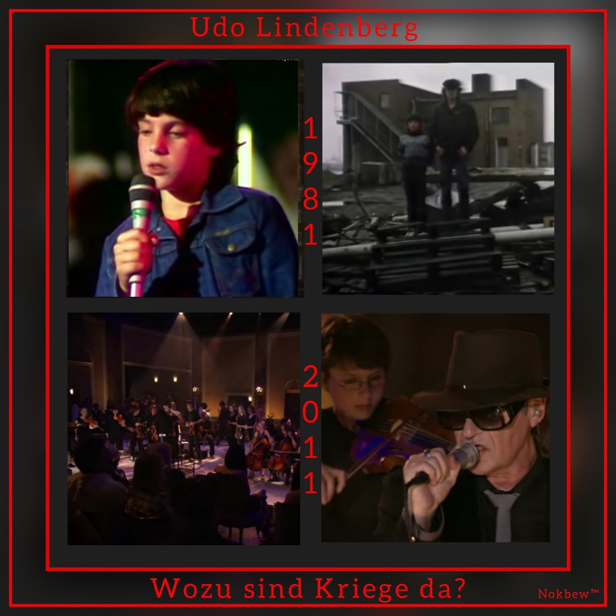 NOKBEW’s Blog • Aus aktuellem Anlass: Udo Lindenberg • Wozu sind Kriege da? • Mit Links zu YouTube zum kostenl. anschauen.